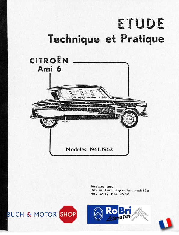 Etude Technique et Pratique : Citroën Ami 6